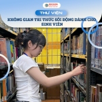 THƯ VIỆN BDU - KHÔNG GIAN TRI THỨC SÔI ĐỘNG DÀNH CHO SINH VIÊN