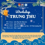 WORKSHOP TRUNG THU – LÀM LỒNG ĐÈN BẰNG HOA